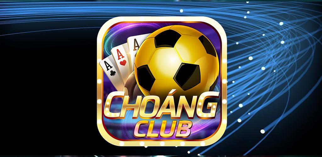 review cong game doi thuong choang club online hay nhat